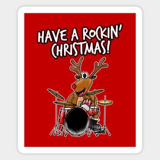 Have A Rockin' Christmas Reindeer Playing Drums Magnet